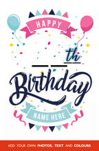 Custom Birthday Mega Card design, Happy Birthday with an age and name to personalise